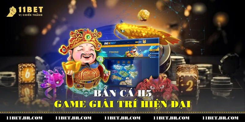 Bắn cá H5 - Game giải trí hiện đại
