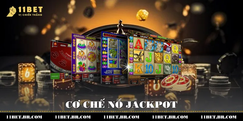 Cơ chế nổ Jackpot