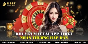 Khuyến Mãi Tải App 11BET - Nhận Thưởng Hấp Dẫn
